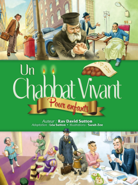Un Chabbat vivant - Livre illustré Rav David SUTTON