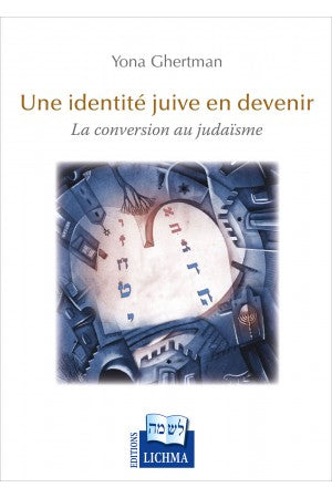 Une identité juive en devenir de Yona Ghertman